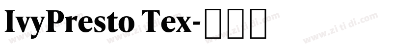 IvyPresto Tex字体转换